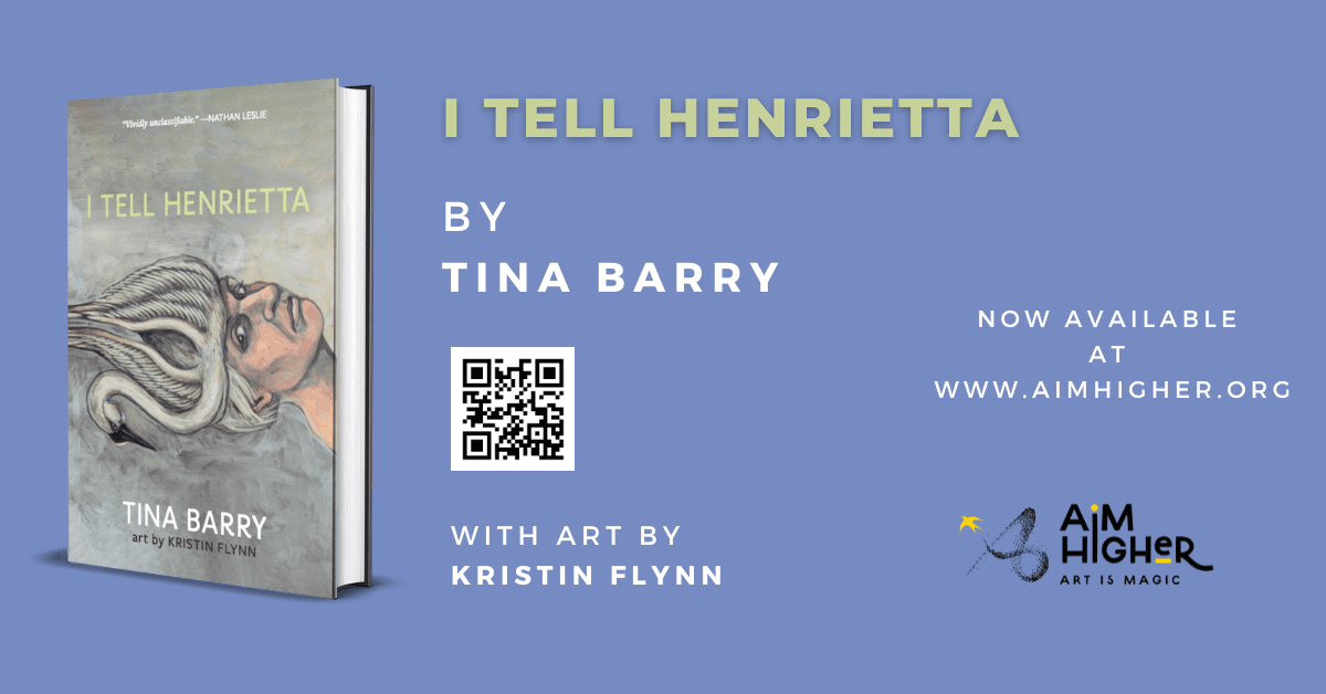 Tina Barry's 'I Tell Henrietta' Merges Poetry, Fiction, and Art in Genre-Defying Collection