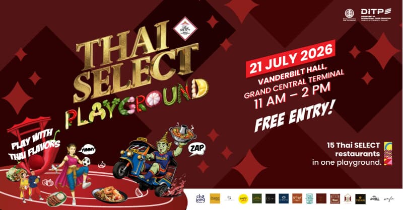 DITP to Launch THAI SELECT Festival 2026 in New York, Aiming to Boost Thai Food Exports to the U.S.