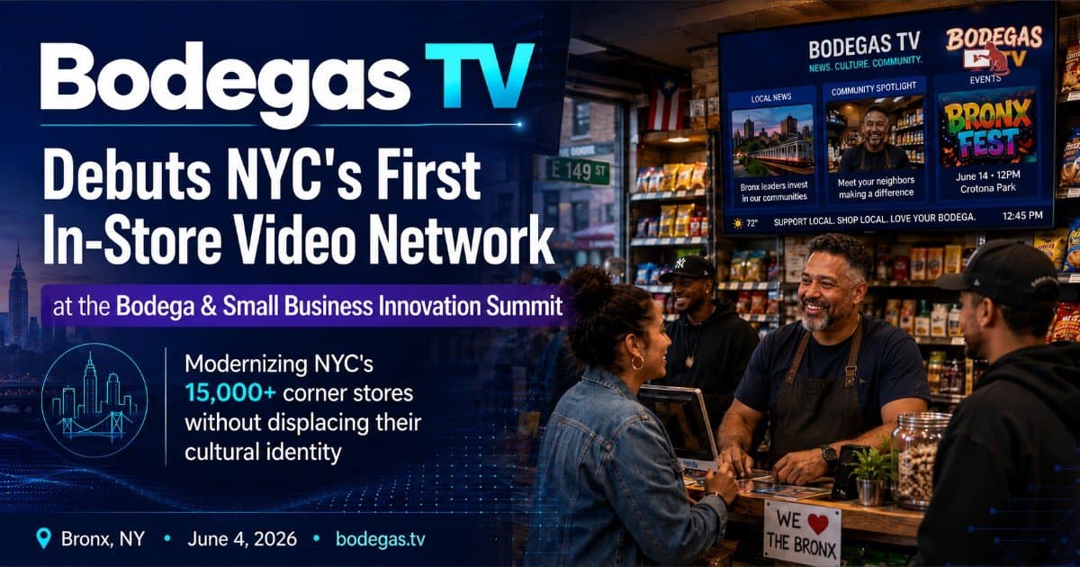 Bodegas TV Launches First In-Store Video Network at NYTechWeek Summit, Targeting Modernization of NYC's Corner Stores
